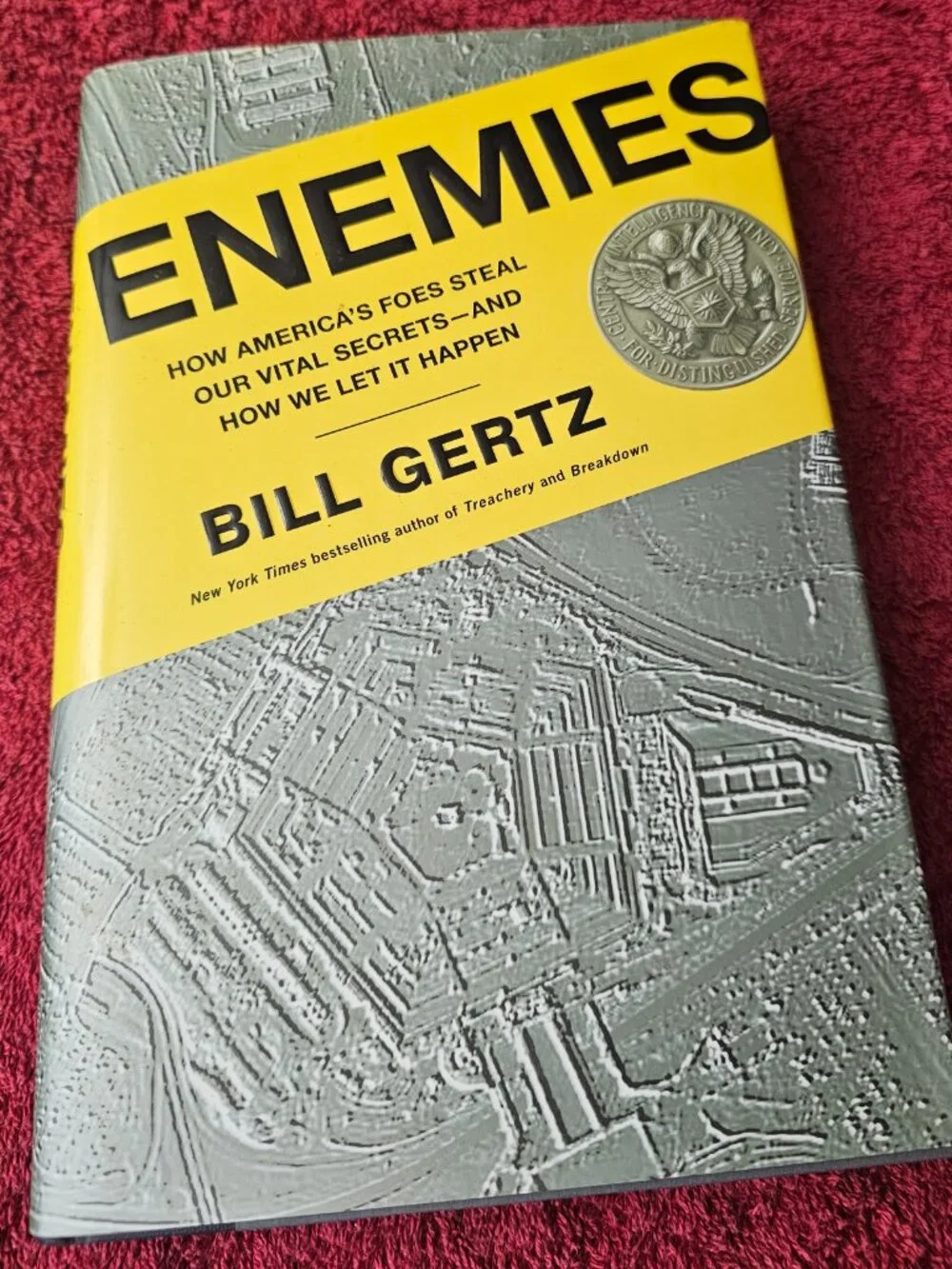 Enemies - How America's Foes Steal our Vital Secrets & How We Let It Happen